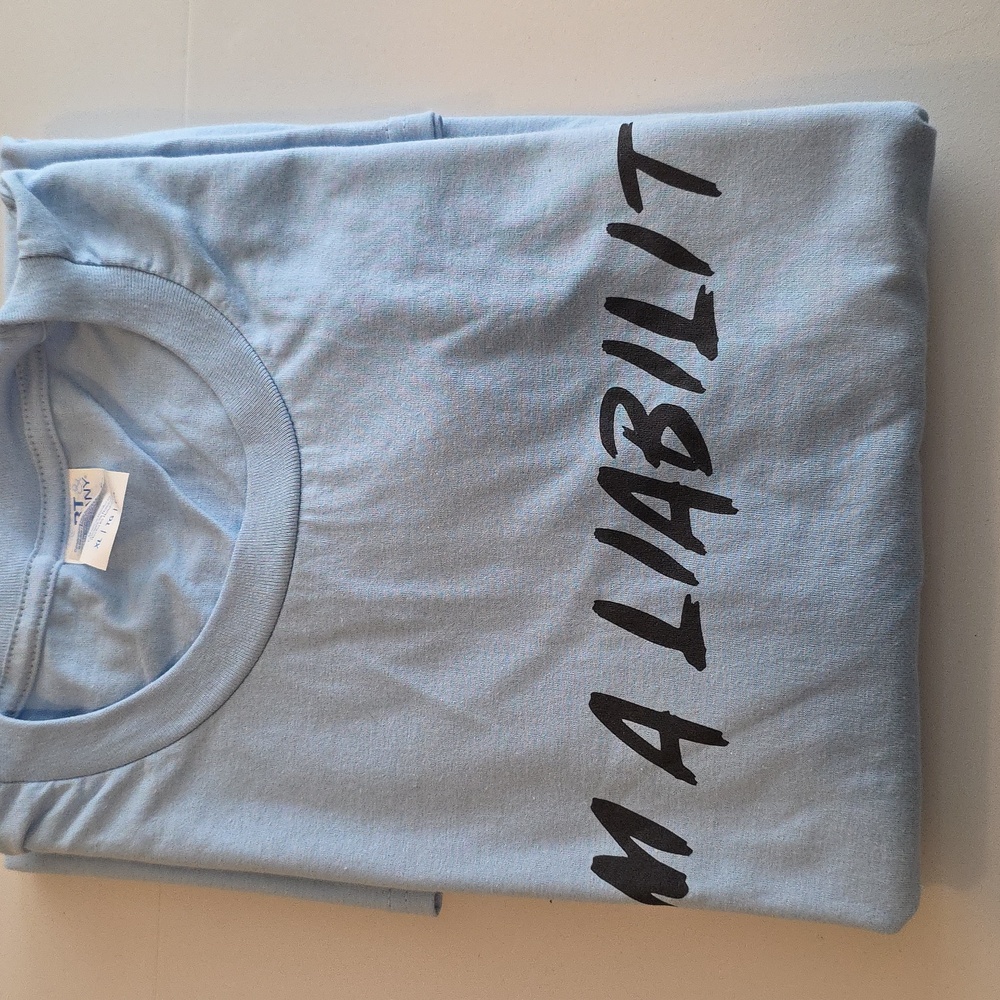 Port and Company I'm A Liabilty Blue Graphic T-Shirt Size XL NWT R-2297